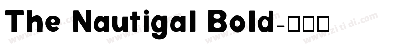 The Nautigal Bold字体转换